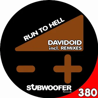 Run to Hell (Remixes) by Davidoid