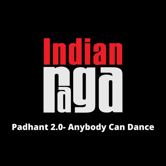 Padhant 2.0- Anybody Can Dance