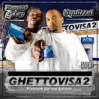 Ghetto Visa, Vol. 2 by Squirrel