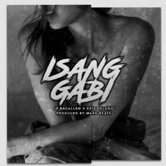 Isang Gabi by JP Bacallan