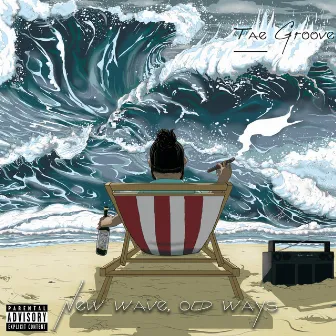 New Waves Old Ways by Tae Groove