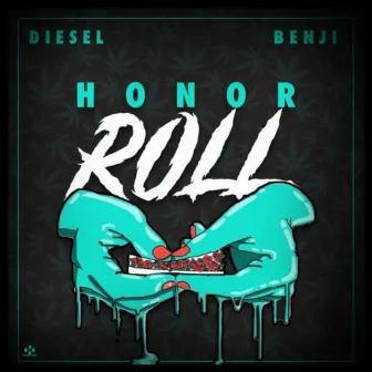 Honor Roll by Diesel