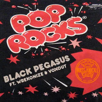 Pop Rocks by Black Pegasus