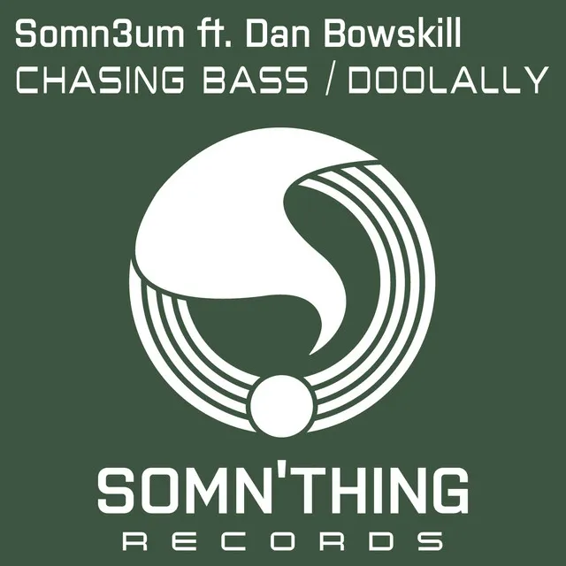 Chasing Bass / Doolally