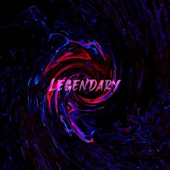 Legendary by Toir