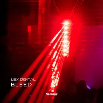 Bleed by Lex Digital