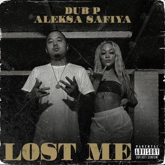 Lost Me by Dub P