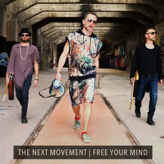 Free Your Mind by The Next Movement