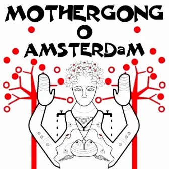 Live in Amsterdam by Mother Gong