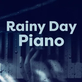 Rainy Day Piano by Unknown Artist