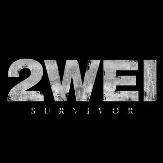 Survivor by 2WEI