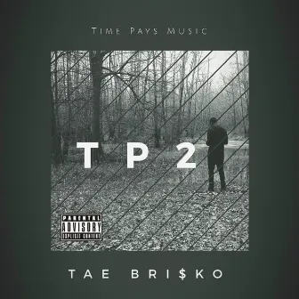 Time Pays 2 by Tae Brisko