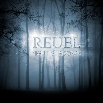 Night Shadows by Reuel