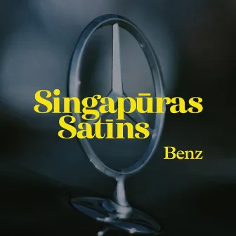 Benz by Singapūras Satīns