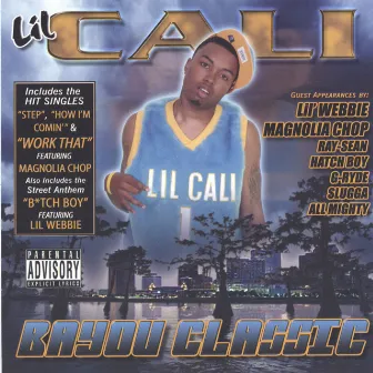 BAYOU CLASSIC by Lil Cali