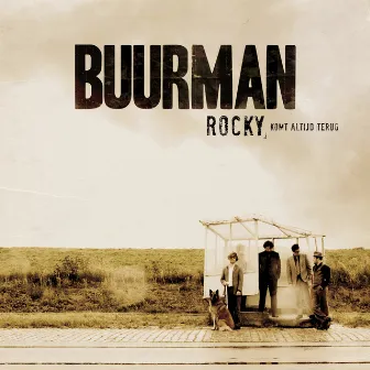 Rocky, Komt Altijd Terug by Buurman