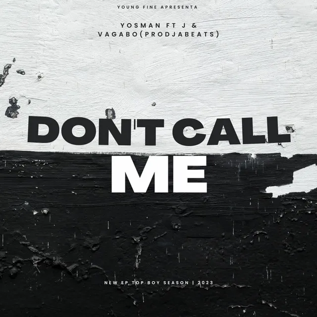 Don't Call Me