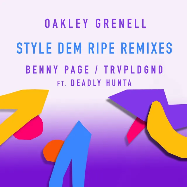 Style Dem Ripe - Benny Page Remix