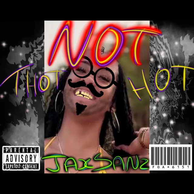 Thot Not Hot (Have Some Faith)