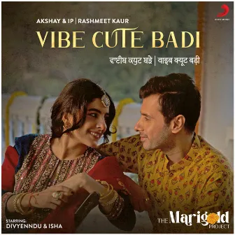 Vibe Cute Badi by Akshay & IP