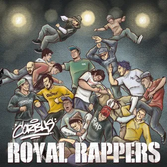 Royal Rappers by Corbus