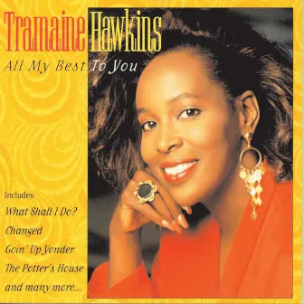 All My Best To You by Tramaine Hawkins