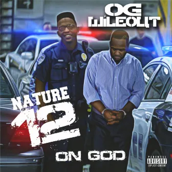 Nature 12 (On God) by OG WileOut