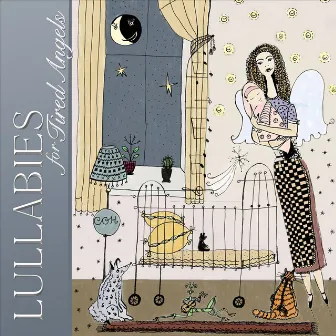 Lullabies For Tired Angels by Lullabies For Tired Angels