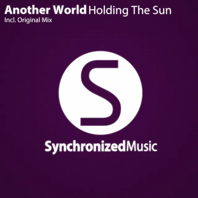 Holding The Sun - Original Mix