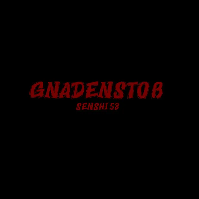 GNADENSTOß - Extended Version