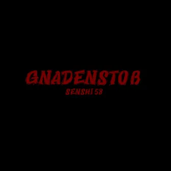 GNADENSTOß (Extended Version) by Senshi58