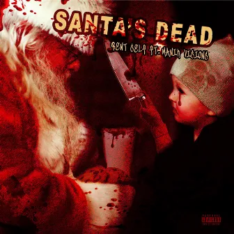 Santa's Dead by Bent Self