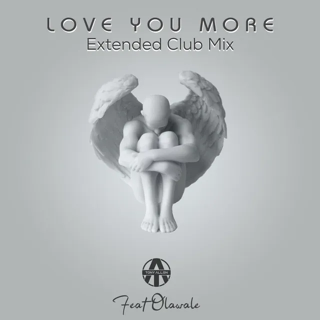 Love You More - Extended Club Mix