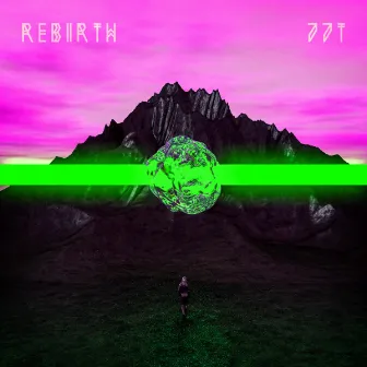 Rebirth by 77T