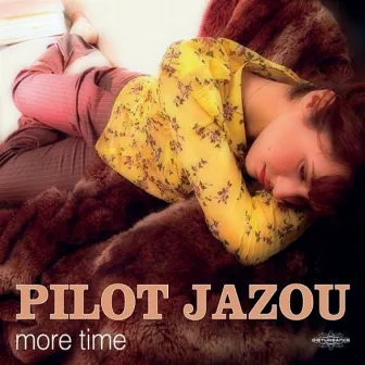 More Time by Pilot Jazou