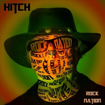 Rock Nation by Hitch