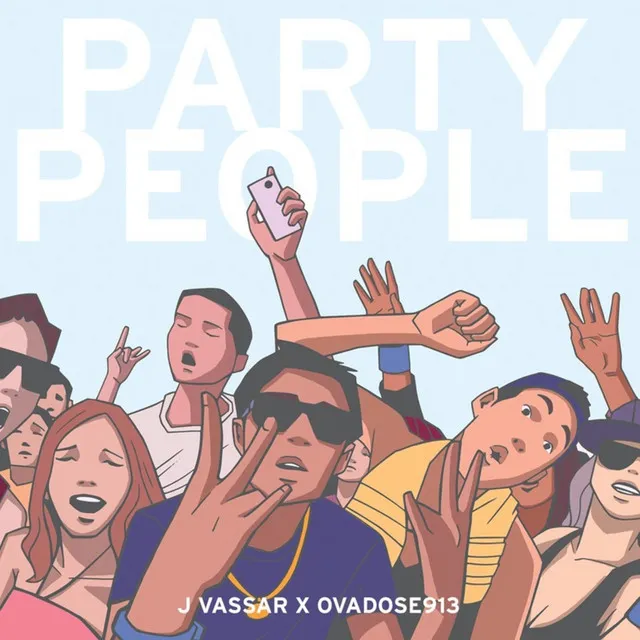 Party People (Aye!) [feat. Ovadose913]