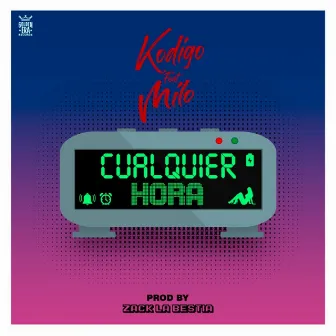 Cualquier Hora by Kodigo