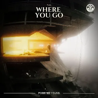 Where You Go by fuse.