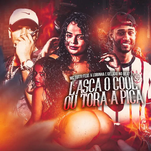 Lasca o Cool ou Tora a Pica 1 - Remix