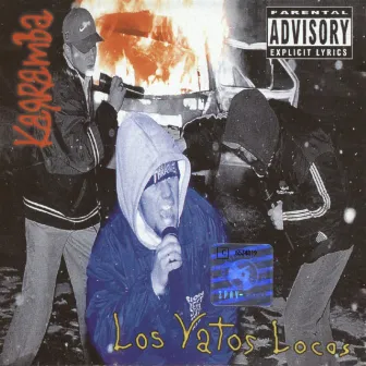 Los vatos locos by Karramba