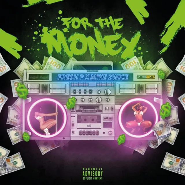 For The Money (feat. Mike 2wice)