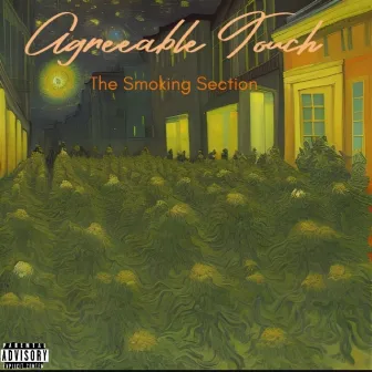 Agreeable Touch (The Smoking Section) by Young Oz