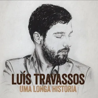 Uma Longa História by Luís Travassos