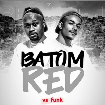 Batom Red (Versão Funk) by Dj Pelé