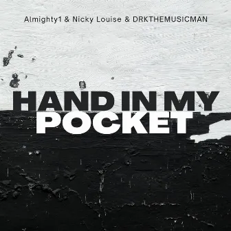 Hand in my Pocket by Almighty1 Music