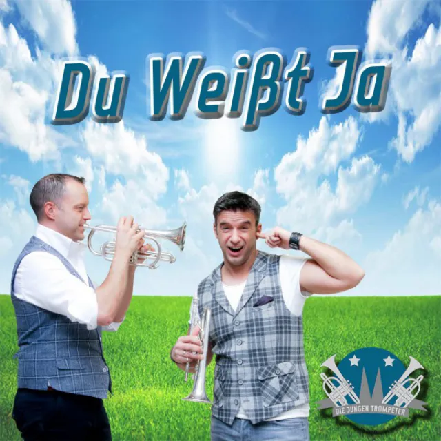 Du weißt ja