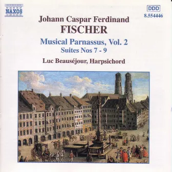 Fischer: Musical Parnassus, Vol. 2 by Johann Caspar Ferdinand Fischer