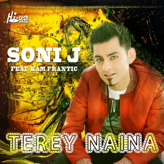 Terey Naina (feat. Kam Frantic) by Soni-J