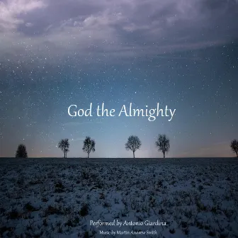 God the Almighty by Martin Andrew Smith